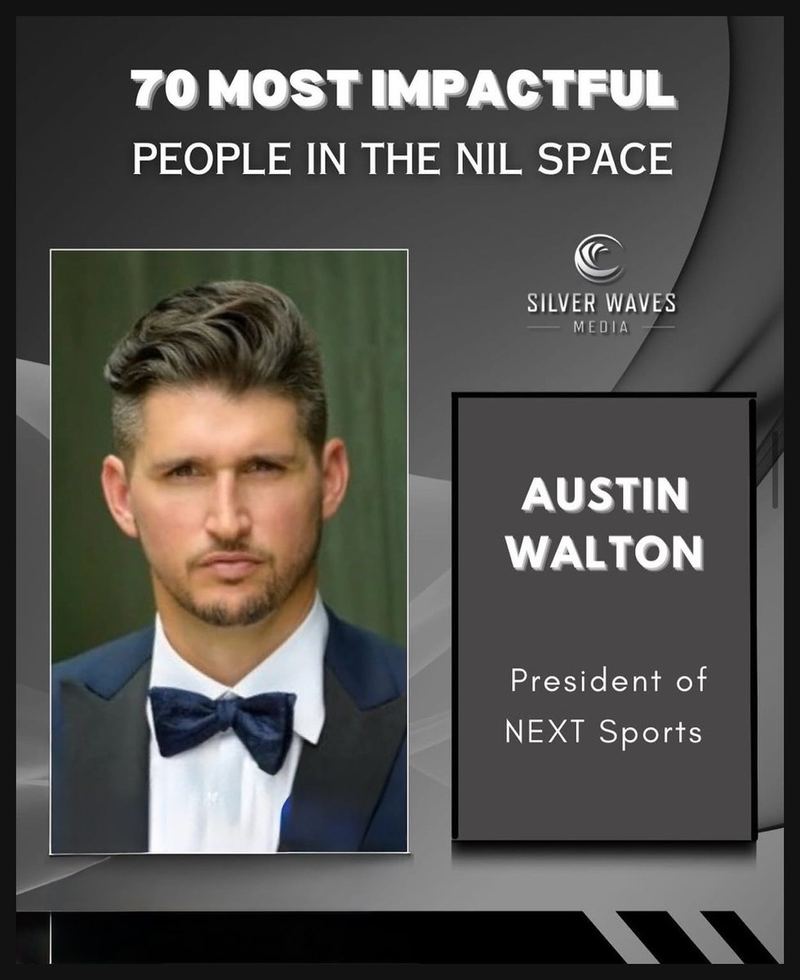 Top 70 Most Impactful People in the NIL Space — Austin Walton